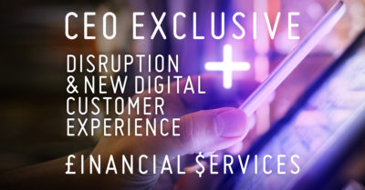 Part IV: Disruption and new digital customer experience