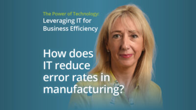 Leveraging IT for Business Efficiency: How does IT reduce error rates in manufacturing?
