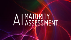 AI MATURITY ASSESSMENT