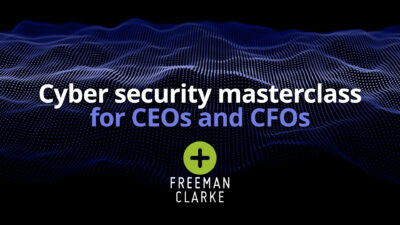 Cyber security masterclass for CEOs and CFOs